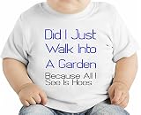 Did I Just Walk Into A Garden Because All I See Is Hoes Slogan オーガニックベビーTシャツ 12 - 18 Months