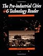 Pre-Industrial Cities and Technology Reader (Cities and Technology/Colin Chant)