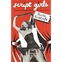 Script Girls: Women Screenwriters in Hollywood