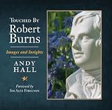 Touched by Robert Burns : images and insights