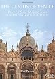The Genius of Venice: Piazza San Marco and the Making of the Republic