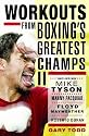 Workouts from Boxing's Greatest Champs II: 2