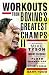 Workouts from Boxing's Greatest Champs II: 2