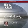 The Modern Scholar: The People's Dynasty: Culture and Society in Modern China