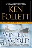 Winter of the World: Book Two of the Century Trilogy