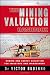 The Mining Valuation Handbook: Mining and Energy Valuation for Investors and Management