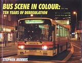 Bus scene in colour : ten years of deregulation