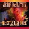 Ms. Etta's Fast House