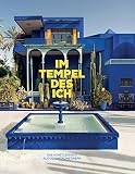 In the temple of the self : the artist's residence as a total work of art