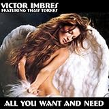 All You Want and Need (House Instrumental)