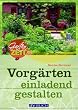 Vorg�rten einladend gestalten