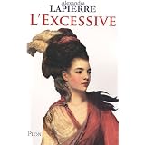 L'excessivepar Alexandra Lapierre