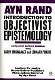 Introduction to Objectivist Epistemology: Expanded Second Edition