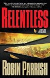 Relentless (Dominion Trilogy Book #1)