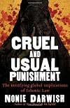 Cruel and Usual Punishment: The Terrifying Global Implications of Sharia Law