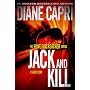 Jack and Kill (Hunt For Jack Reacher Series (Short&hellip by Diane Capri