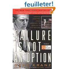 Failure Is Not an Option: Mission Control from Mercury to Apollo 13 and Beyond