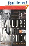Failure Is Not an Option: Mission Control from Mercury to Apollo 13 and Beyond