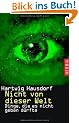 Nicht von dieser Welt: Dinge, die es nicht geben d�rfte