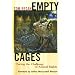 Empty Cages: Facing the Challenge of Animal Rights