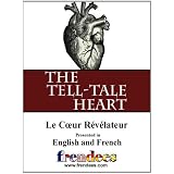 The Tell-Tale Heart Le C?ur Révélateur Presented by Frendees Dual Language English/French [Translated]
