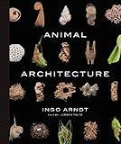 Animal Architecture