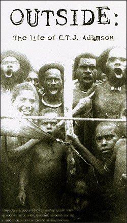 Outside: The Life of C. T. J. Adamson