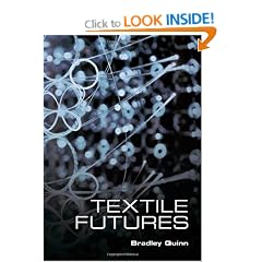 Textile Futures: Fashion, Design and Technology