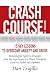 Crash Course. 15 Key Lessons to Overcome Anxiety and Crisis. Renewing the Spirit to Triumph from the Experiences of a Heart Transplant Survivor, Father and Optimist.
