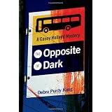 The Opposite of Darkby Debra Purdy Kong