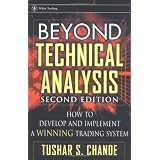 BeyondTechnicalAnalysis:HowtoDevelopandImplementaWinningTradingSystem,2ndEdition