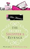 The Secret Shopper's Revenge