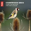 Countryside Birds: A Guide to the Bird Sounds of the British Countryside (British Library CD)