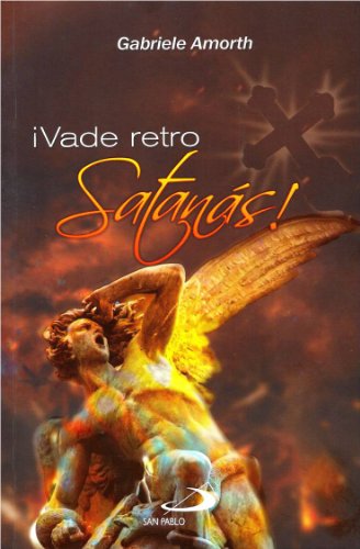 ¡Vade Retro Satanás!