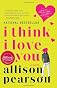I Think I Love You