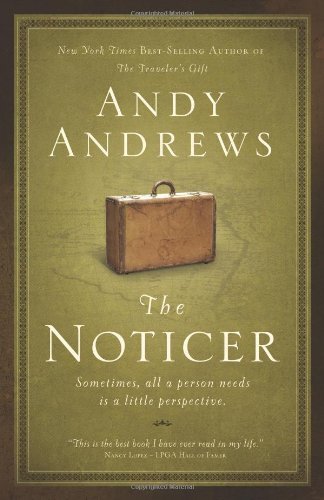 The Noticer: Sometimes, all a person needs is a little perspective.