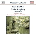 Amy Beach: Gaelic Symphony / Piano Concerto
