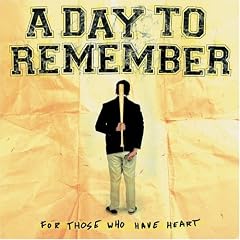 A Day to Remember - For those who have Heart A Day to Remember - For those who have Heart