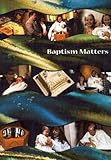 Baptism matters