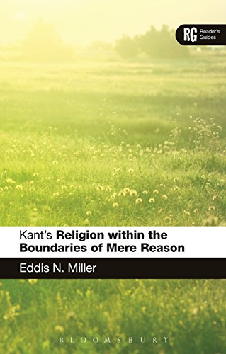 Kant's 'Religion within the Boundaries of Mere Reason': A Reader's Guide (Reader's Guides)