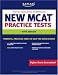 Book Kaplan New MCAT Practice Tests (Kaplan Mcat Practice Tests)