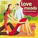 Classical Music : Love Moods: The Most Romantic Classics