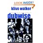 Dubwise: Reasoning from the reggae underground