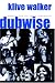 Dubwise: Reasoning from the reggae underground