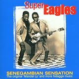 Senegambian Sensation: the Original Mandal Ly & More Ndagga Music