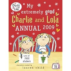 My Extremely Good Charlie and Lola Annual (Charlie & Lola)