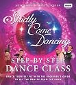 Strictly Come Dancing: Step-by-Step Dance Class: Dance yourself fit with the beginner's guide to all the dances from the show