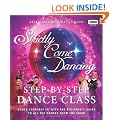 Strictly Come Dancing: Step-by-Step Dance Class: Dance yourself fit with the beginner's guide to all the dances from the show