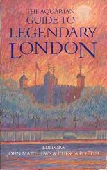 The Aquarian Guide to Legendary London