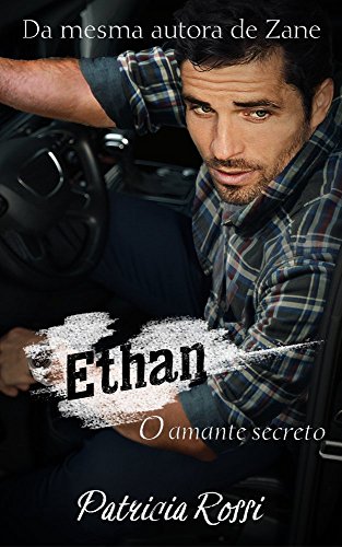 Ethan: O Amante Secreto (Portuguese Edition)